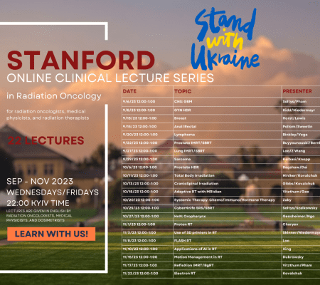 Stanford Radiation Oncology Clinical Lecture Series #StandWithUkraine