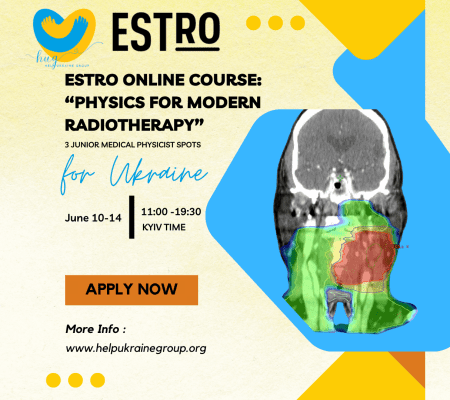 ESTRO “Physics for Modern Radiotherapy” course – 3 online positions for Ukrainian medical physicists